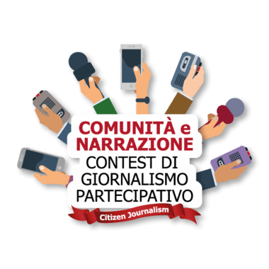 ComunitĂ e narrazione - Contest di giornalismo partecipativo